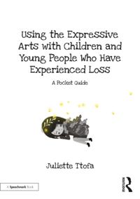 Supporting Children and Young People Who Experience Loss