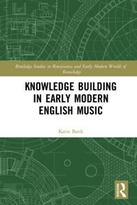 Routledge Studies in Renaissance and Early Modern Worlds of Knowledge