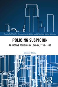 Routledge SOLON Explorations in Crime and Criminal Justice Histories