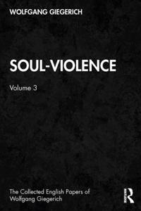 The Collected English Papers of Wolfgang Giegerich