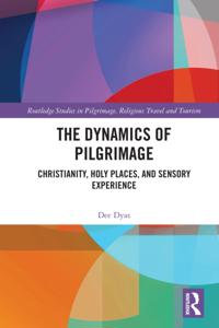Routledge Studies in Pilgrimage, Religious Travel and Tourism