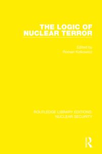 Routledge Library Editions: Nuclear Security