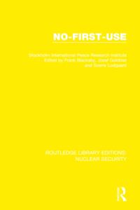 Routledge Library Editions: Nuclear Security