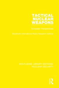 Routledge Library Editions: Nuclear Security