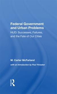 Federal Government And Urban Problems