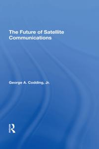 Future Of Satellite Communications