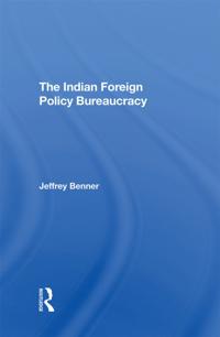 Indian Foreign Policy Bureaucracy