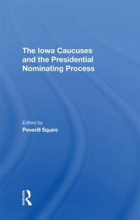 Iowa Caucuses And The Presidential Nominating Process