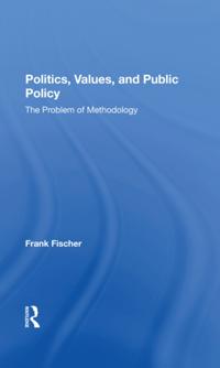 Politics, Values, And Public Policy