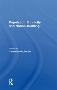 Population, Ethnicity, And Nationbuilding