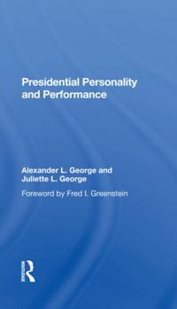 Presidential Personality And Performance