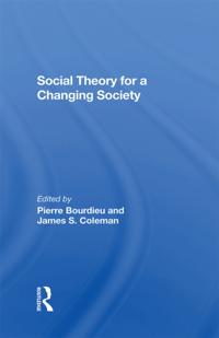Social Theory For A Changing Society