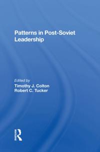 Patterns In Postsoviet Leadership