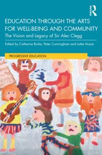 Education through the Arts for Well-Being and Community