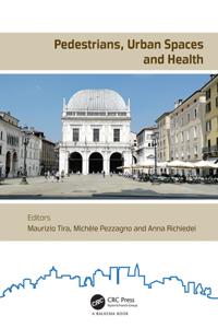 Pedestrians, Urban Spaces and Health