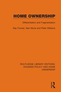 Routledge Library Editions: Housing Policy and Home Ownership