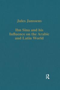 Ibn Sina and his Influence on the Arabic and Latin World