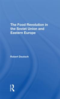 Food Revolution In The Soviet Union And Eastern Europe