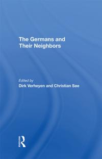 Germans And Their Neighbors