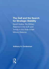 Gulf And The Search For Strategic Stability
