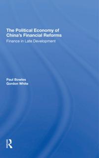 Political Economy Of China's Financial Reforms