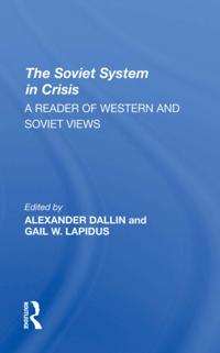 Soviet System In Crisis