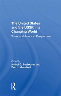 United States And The Ussr In A Changing World