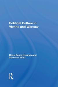 Political Culture In Vienna And Warsaw