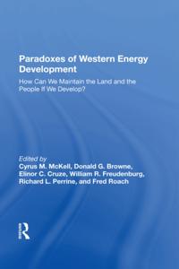 Paradoxes Of Western Energy Development