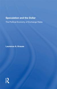 Speculation And The Dollar