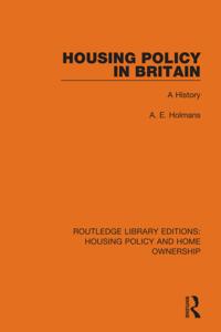 Routledge Library Editions: Housing Policy and Home Ownership