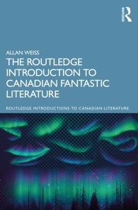 Routledge Introductions to Canadian Literature