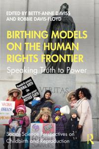 Social Science Perspectives on Childbirth and Reproduction