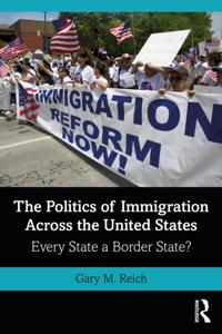 Politics of Immigration Across the United States