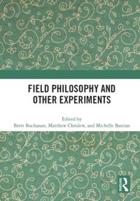 Field Philosophy and Other Experiments