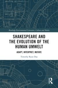 Shakespeare and the Evolution of the Human Umwelt