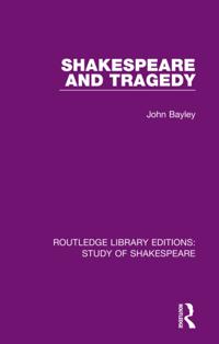 Routledge Library Editions: Study of Shakespeare