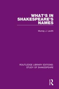 Routledge Library Editions: Study of Shakespeare