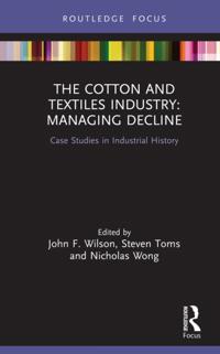 Routledge Focus on Industrial History