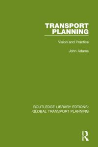 Routledge Library Edtions: Global Transport Planning