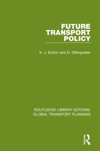 Routledge Library Edtions: Global Transport Planning
