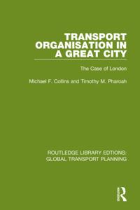 Routledge Library Edtions: Global Transport Planning