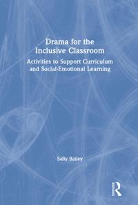 Drama for the Inclusive Classroom