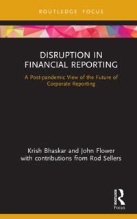 Disruptions in Financial Reporting and Auditing