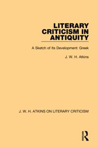 J. W. H. Atkins on Literary Criticism
