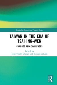 Taiwan in the Era of Tsai Ing-wen