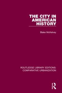 Routledge Library Editions: Comparative Urbanization