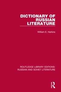 Routledge Library Editions: Russian and Soviet Literature