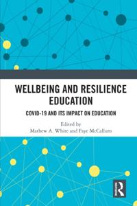 Wellbeing and Resilience Education