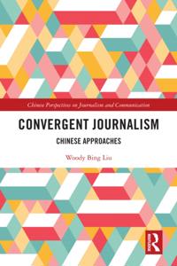 Chinese Perspectives on Journalism and Communication